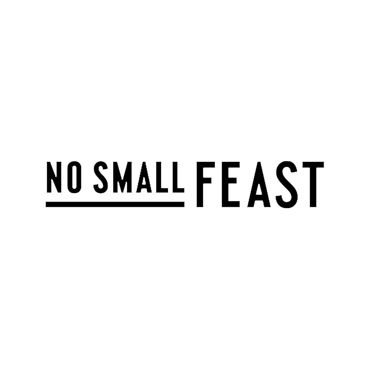 No Small Feast